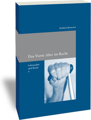 Buchcover Das Vierte Alter im Recht | Kathrin Brunozzi | EAN 9783465141549 | ISBN 3-465-14154-7 | ISBN 978-3-465-14154-9