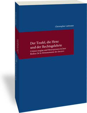 Buchcover Der Teufel, die Hexe und der Rechtsgelehrte | Christopher Lattmann | EAN 9783465143895 | ISBN 3-465-14389-2 | ISBN 978-3-465-14389-5