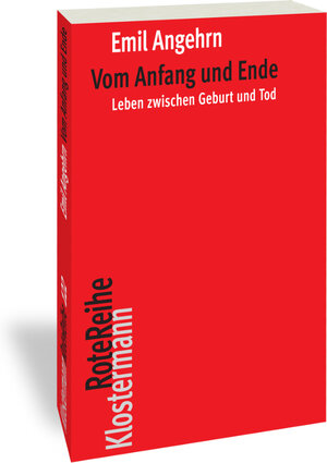 Buchcover Vom Anfang und Ende | Emil Angehrn | EAN 9783465144304 | ISBN 3-465-14430-9 | ISBN 978-3-465-14430-4