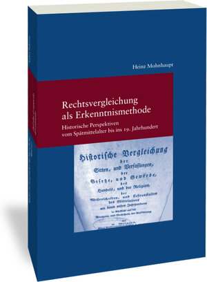 Buchcover Rechtsvergleichung als Erkenntnismethode | Heinz Mohnhaupt | EAN 9783465145363 | ISBN 3-465-14536-4 | ISBN 978-3-465-14536-3