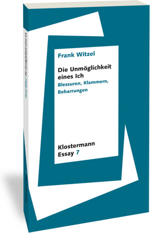 Buchcover Die Unmöglichkeit eines Ich | Frank Witzel | EAN 9783465145677 | ISBN 3-465-14567-4 | ISBN 978-3-465-14567-7