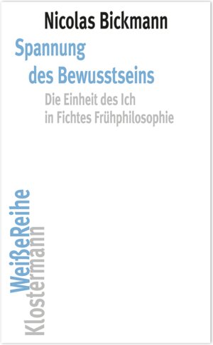 Buchcover Spannung des Bewusstseins | Nicolas Bickmann | EAN 9783465146063 | ISBN 3-465-14606-9 | ISBN 978-3-465-14606-3