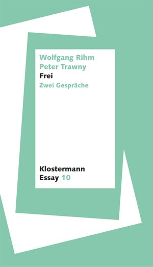 Buchcover Frei | Wolfgang Rihm | EAN 9783465146186 | ISBN 3-465-14618-2 | ISBN 978-3-465-14618-6