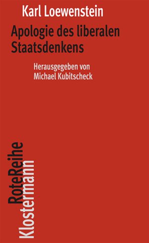 Buchcover Apologie des liberalen Staatsdenkens | Karl Loewenstein | EAN 9783465146551 | ISBN 3-465-14655-7 | ISBN 978-3-465-14655-1