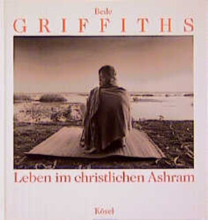 Buchcover Leben im christlichen Ashram | Bede Griffiths | EAN 9783466203338 | ISBN 3-466-20333-3 | ISBN 978-3-466-20333-8