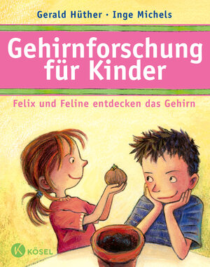 Buchcover Gehirnforschung für Kinder – Felix und Feline entdecken das Gehirn | Gerald Hüther | EAN 9783466308453 | ISBN 3-466-30845-3 | ISBN 978-3-466-30845-3