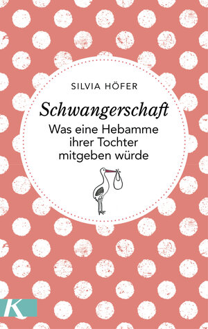 Buchcover Schwangerschaft | Silvia Höfer | EAN 9783466311019 | ISBN 3-466-31101-2 | ISBN 978-3-466-31101-9
