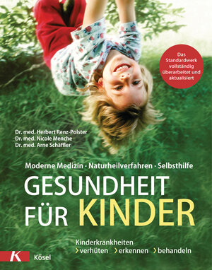 Buchcover Gesundheit für Kinder | Herbert Renz-Polster | EAN 9783466311354 | ISBN 3-466-31135-7 | ISBN 978-3-466-31135-4