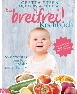 Buchcover Das breifrei!-Kochbuch | Loretta Stern | EAN 9783466346011 | ISBN 3-466-34601-0 | ISBN 978-3-466-34601-1