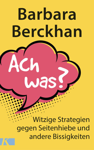 Buchcover Ach was? | Barbara Berckhan | EAN 9783466346653 | ISBN 3-466-34665-7 | ISBN 978-3-466-34665-3