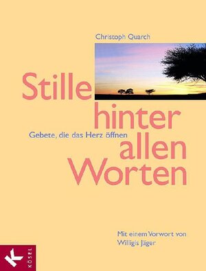 Buchcover Stille hinter allen Worten | Christoph Quarch | EAN 9783466366989 | ISBN 3-466-36698-4 | ISBN 978-3-466-36698-9