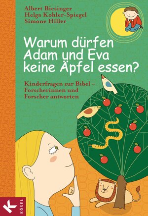 Buchcover Warum dürfen Adam und Eva keine Äpfel essen?  | EAN 9783466371129 | ISBN 3-466-37112-0 | ISBN 978-3-466-37112-9