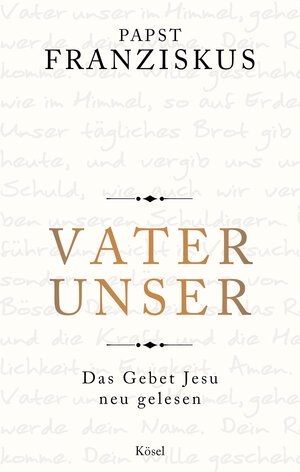 Buchcover Vater unser | Papst Franziskus | EAN 9783466372263 | ISBN 3-466-37226-7 | ISBN 978-3-466-37226-3
