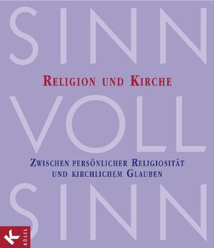 Buchcover SinnVollSinn - Religion an Berufsschulen. Band 5: Religion und Kirche | Michael Boenke | EAN 9783466507344 | ISBN 3-466-50734-0 | ISBN 978-3-466-50734-4