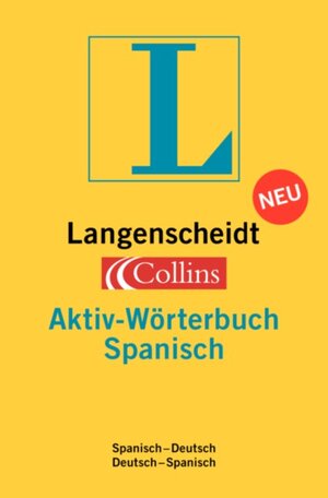 Langenscheidt Collins Aktiv-Wörterbuch Spanisch (Spanisch-Deutsch, Deutsch-Spanisch).