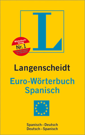 Langenscheidt Euro-Wörterbuch Spanisch: Spanisch-Deutsch / Deutsch-Spanisch. Rund 45.000 Stichwörter und Wendugen