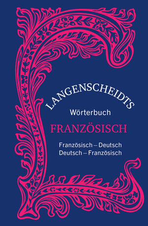 Buchcover Langenscheidts Wörterbuch Französisch - Sonderausgabe  | EAN 9783468123979 | ISBN 3-468-12397-3 | ISBN 978-3-468-12397-9