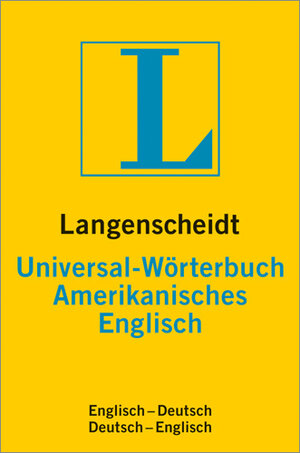 Langenscheidt Universal-Wörterbuch Amerikanisches Englisch