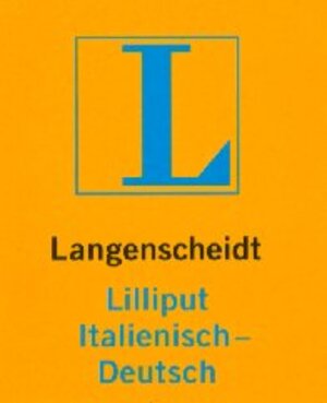 Langenscheidt Lilliput Wörterbücher, Bd.85, Italienisch-Deutsch