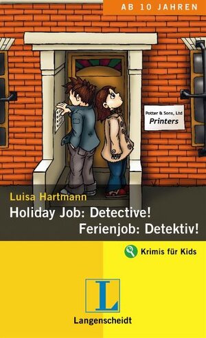 Holiday Job: Detective! - Ferienjob: Detektiv!