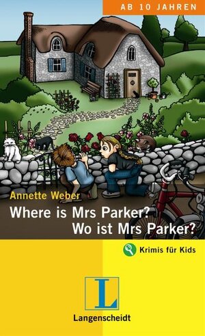 Where is Mrs Parker? - Wo ist Mrs Parker?