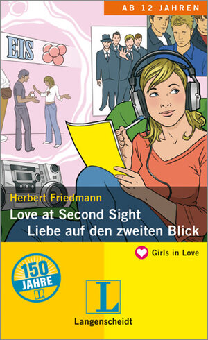 Love at Second Sight / Liebe auf den zweiten Blick (Girls in Love)