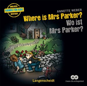 Buchcover Where is Mrs Parker? - Wo ist Mrs Parker? - Hörbuch (2 Audio-CDs mit Begleitheft) | Annette Weber | EAN 9783468205767 | ISBN 3-468-20576-7 | ISBN 978-3-468-20576-7