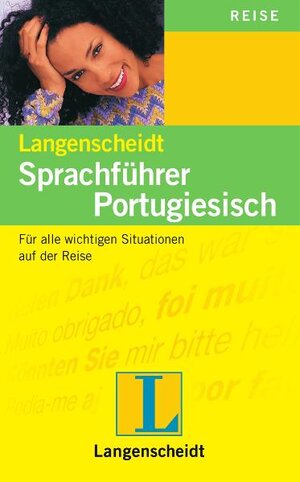 Langenscheidt Sprachführer Portugiesisch: Für alle wichtigen Situationen auf der Reise: Für alle wichtigen Situationen im Urlaub