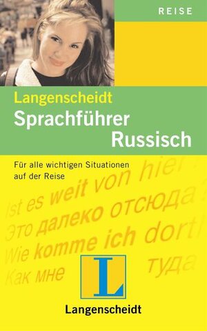 Langenscheidt Sprachführer Russisch: Für alle wichtigen Situationen auf der Reise: Für alle wichtigen Situationen im Urlaub