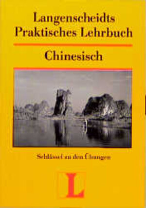 Langenscheidts Praktisches Lehrbuch, Chinesisch, Schlüssel zu den Übungen