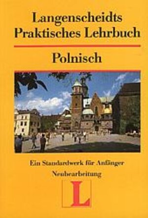 Langenscheidts Praktisches Lehrbuch Polnisch