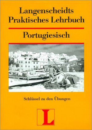 Langenscheidts Praktisches Lehrbuch, Portugiesisch, Schlüssel zu den Übungen