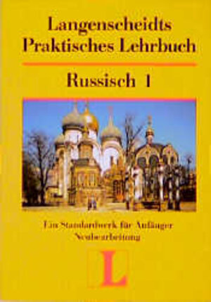 Langenscheidts Praktisches Lehrbuch, Russisch, Teil 1