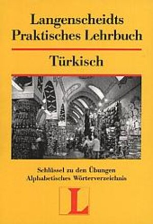 Buchcover Langenscheidt Praktische Lehrbücher / Türkisch | Tevfik Turan | EAN 9783468263767 | ISBN 3-468-26376-7 | ISBN 978-3-468-26376-7