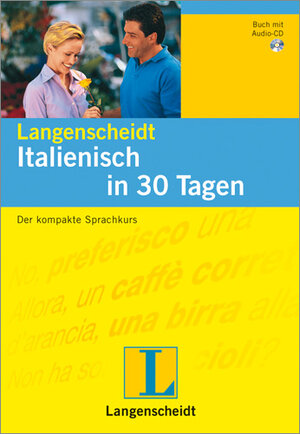 Italienisch in 30 Tagen. Buch mit CD. Der kompakte Sprachkurs. (Lernmaterialien)