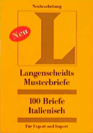 Buchcover Langenscheidts Musterbriefe - 100 Briefe für Export und Import / Langenscheidts Musterbriefe - 100 Briefe für Export und Import  | EAN 9783468411823 | ISBN 3-468-41182-0 | ISBN 978-3-468-41182-3