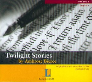 Buchcover Twilight Stories | Ambrose Bierce | EAN 9783468440144 | ISBN 3-468-44014-6 | ISBN 978-3-468-44014-4
