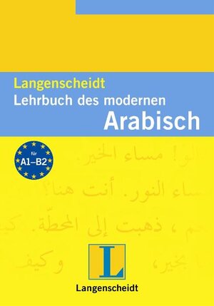 Lehrbuch des modernen Arabisch. Neue Ausgabe