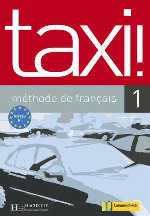 Buchcover Taxi ! 1 - Lehrbuch | Guy Capelle | EAN 9783468454813 | ISBN 3-468-45481-3 | ISBN 978-3-468-45481-3