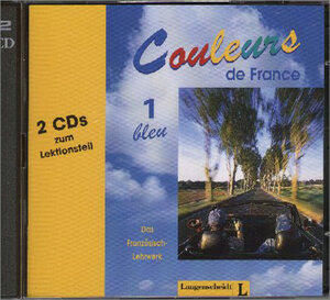 Couleurs de France, 2 Audio-CDs zum Lektionsteil: Das Französisch-Lehrwerk