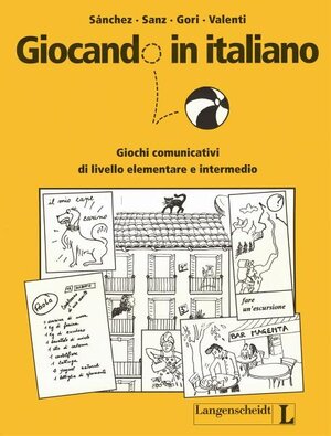 Giocando in italiano: Giochi comunicativi di livello elementare e intermedio