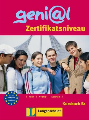 geni@l B1 - Kursbuch B1: Zertifikatsniveau