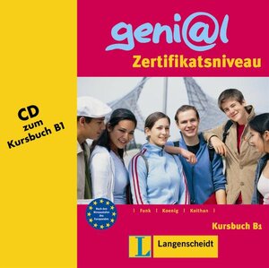 geni@l B1 - Audio-CD zum Kursbuch B1: Zertifikatsniveau: Deutsch als Fremdsprache für Jugendliche