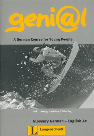 geni@l A2 - Glossar A2 Englisch: Deutsch als Fremdsprache für Jugendliche