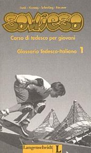 Sowieso, neue Rechtschreibung, Glossario Tedesco-Italiano. zu Bd. 1