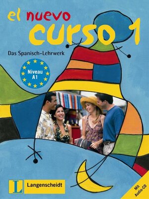 El nuevo curso 1 - Lehr- und Arbeitsbuch mit Audio-CD zum Übungsteil