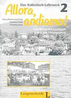 Buchcover Allora, andiamo! 2 - Lehrerhandreichung  | EAN 9783468483134 | ISBN 3-468-48313-9 | ISBN 978-3-468-48313-4