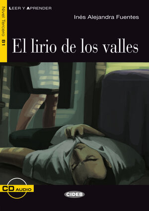 Buchcover El lirio de los valles - Buch mit Audio-CD  | EAN 9783468485022 | ISBN 3-468-48502-6 | ISBN 978-3-468-48502-2