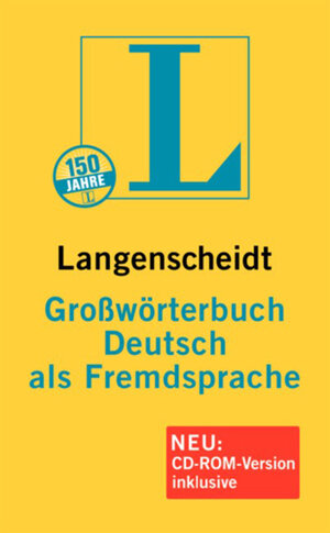 Langenscheidt Großwörterbuch Deutsch als Fremdsprache. Mit CD-ROM.