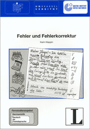 19: Fehler und Fehlerkorrektur: Fernstudienangebot Germanistik: Deutsch als Fremdsprache (Fernstudienangebot Deutsch als Fremdsprache)